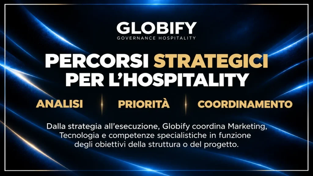 Percorsi strategici per strutture e progetti hospitality